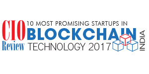 10 Most Promising Startups in Blockchain Technology - 2017